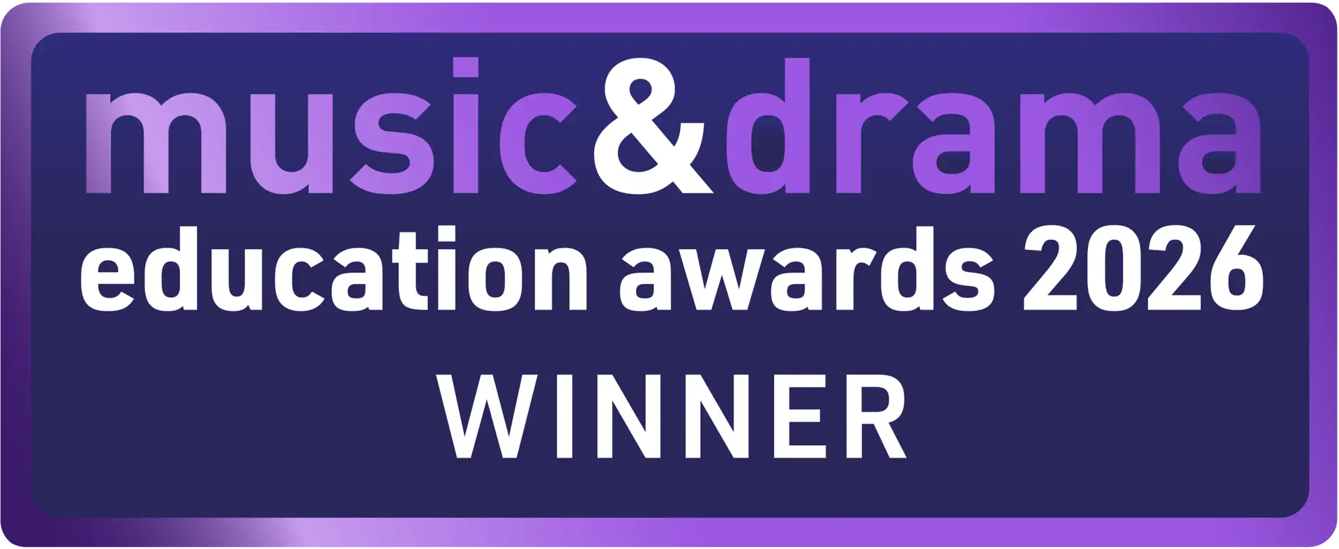 Music & Drama Education Awards 2026-Winner Badge
